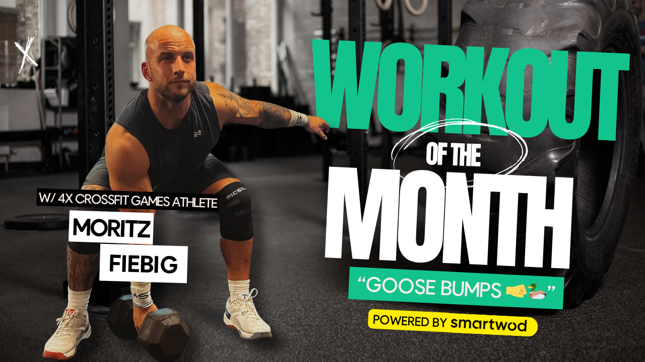 SmartWOD Workout des Monats "Goose Bumps"